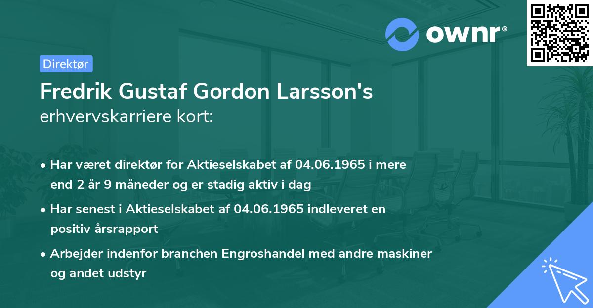 Fredrik Gustaf Gordon Larsson's erhvervskarriere kort