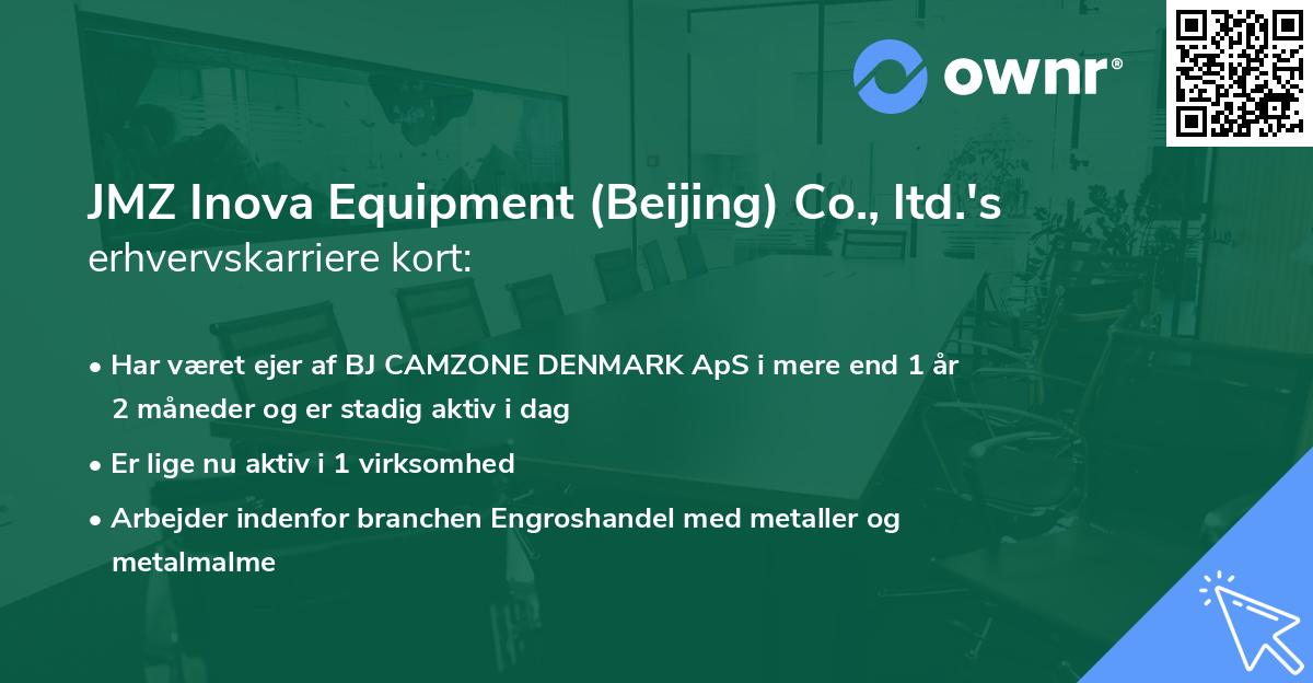 JMZ Inova Equipment (Beijing) Co., ltd.'s erhvervskarriere kort