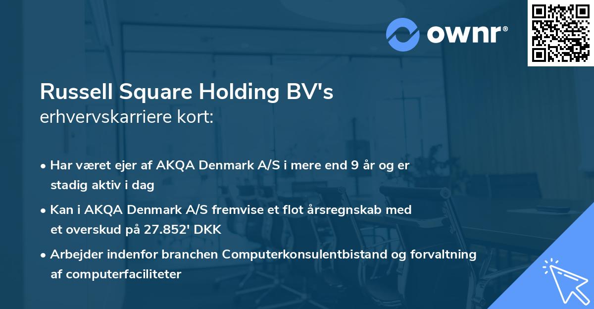 Russell Square Holding BV's erhvervskarriere kort