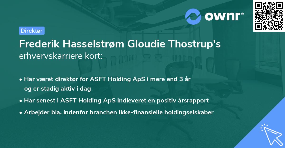 Frederik Hasselstrøm Gloudie Thostrup's erhvervskarriere kort