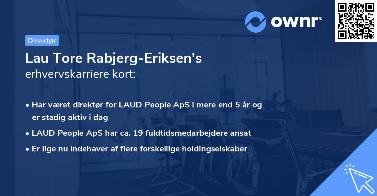 Lau Tore Rabjerg-Eriksen's erhvervskarriere kort