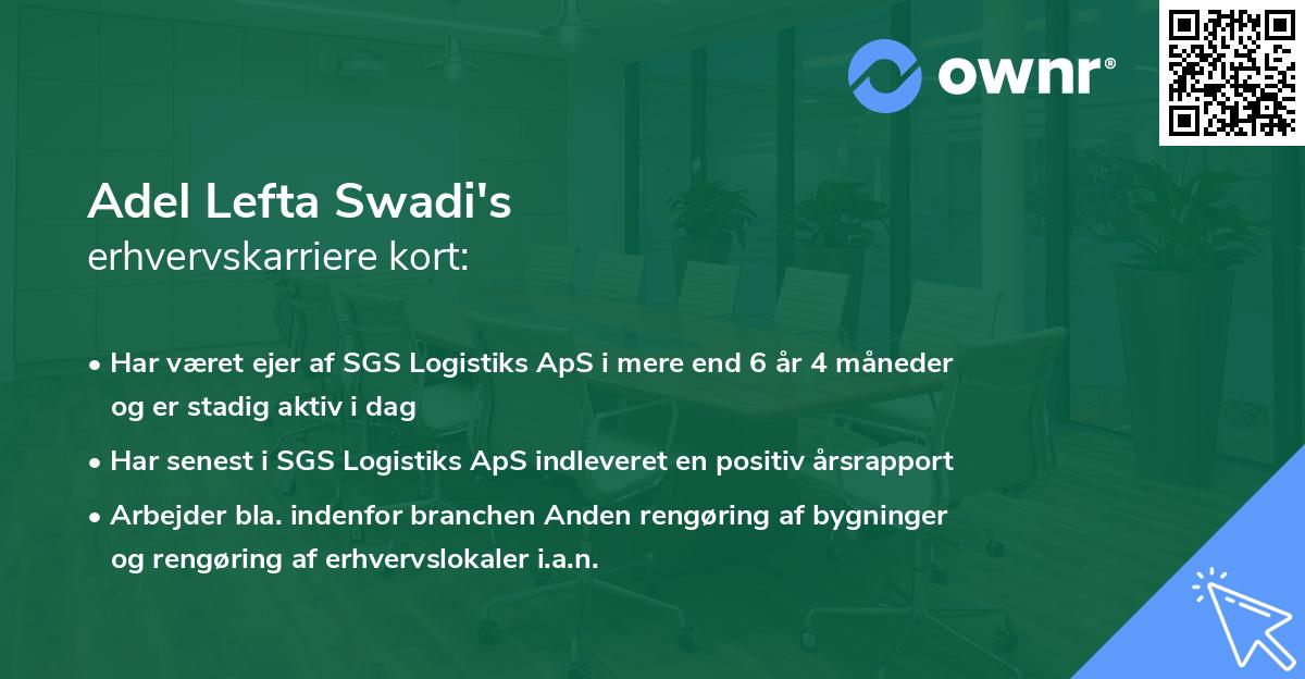 Adel Lefta Swadi's erhvervskarriere kort