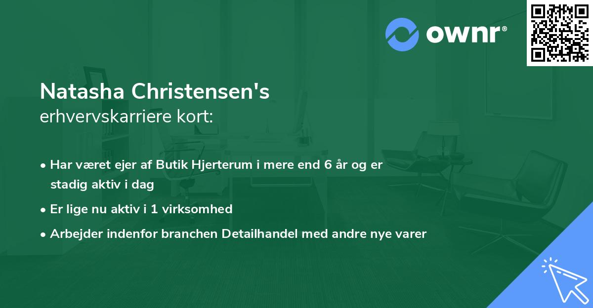 Natasha Christensen's erhvervskarriere kort