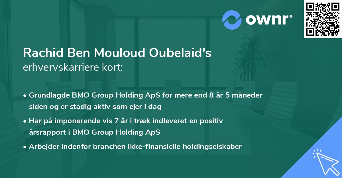 Rachid Ben Mouloud Oubelaid's erhvervskarriere kort