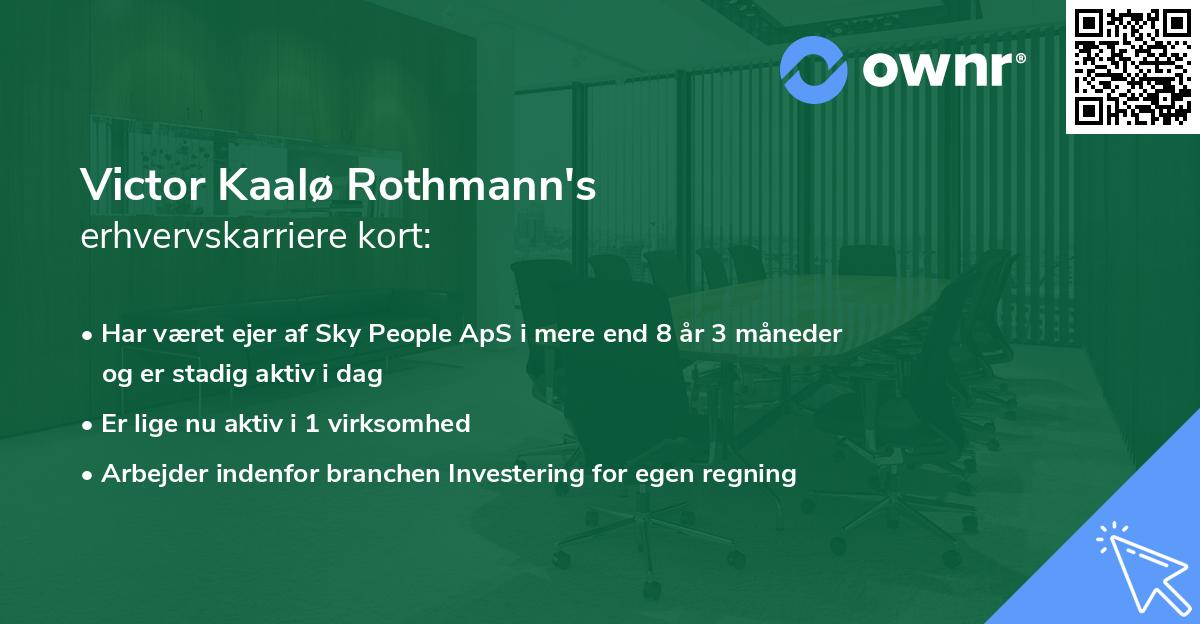 Victor Kaalø Rothmann's erhvervskarriere kort