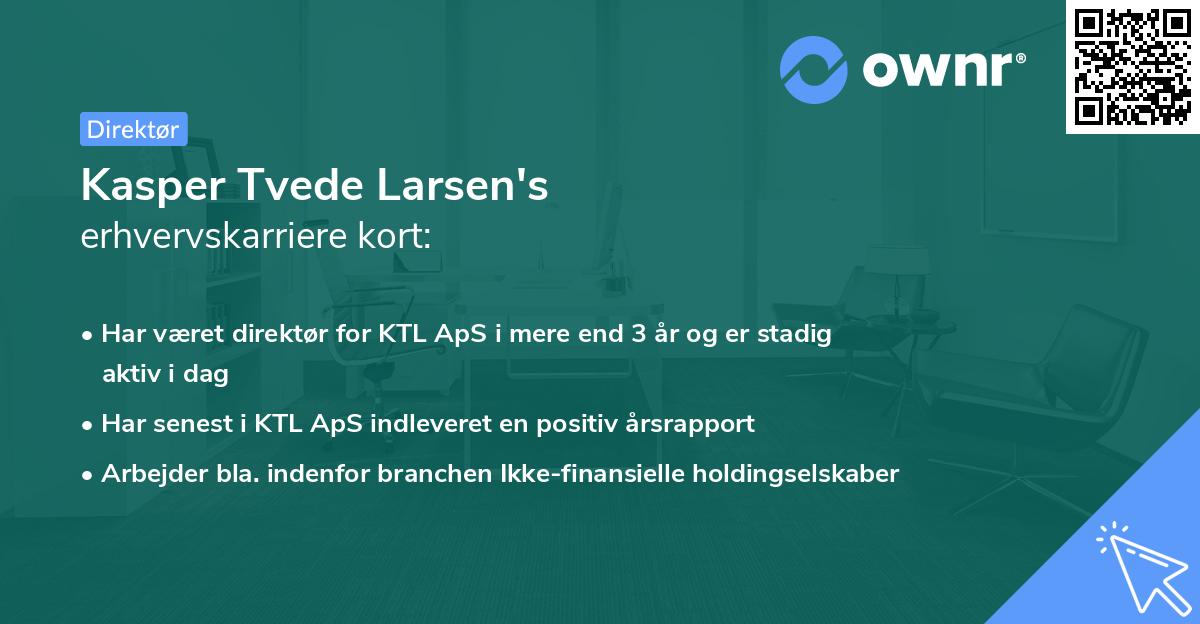 Kasper Tvede Larsen's erhvervskarriere kort