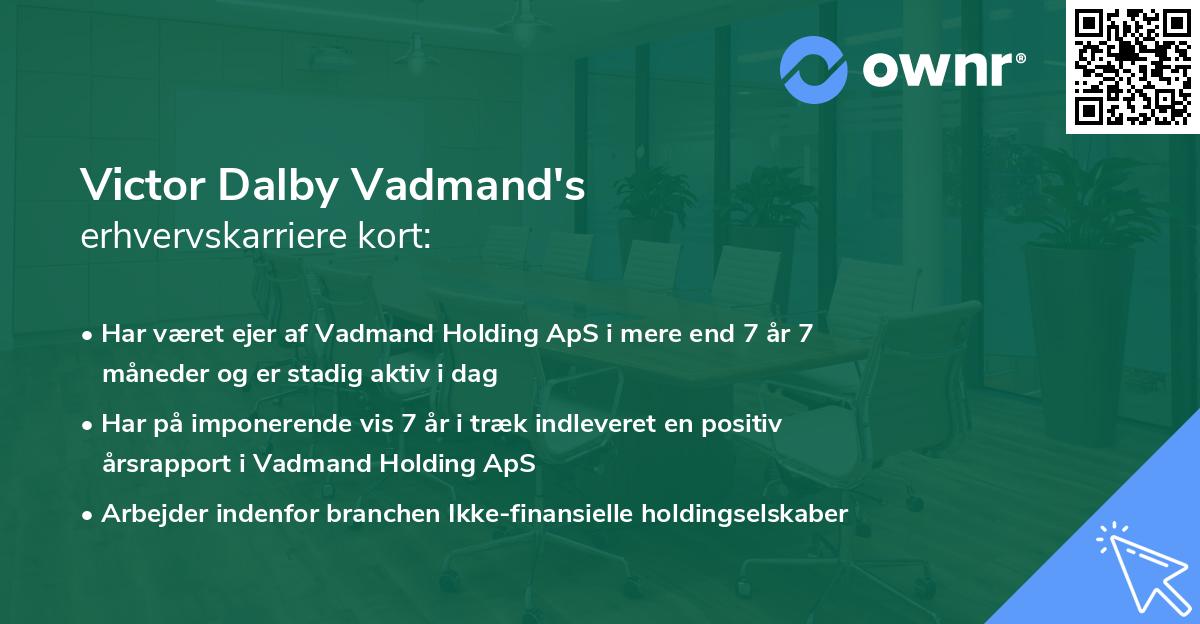 Victor Dalby Vadmand's erhvervskarriere kort