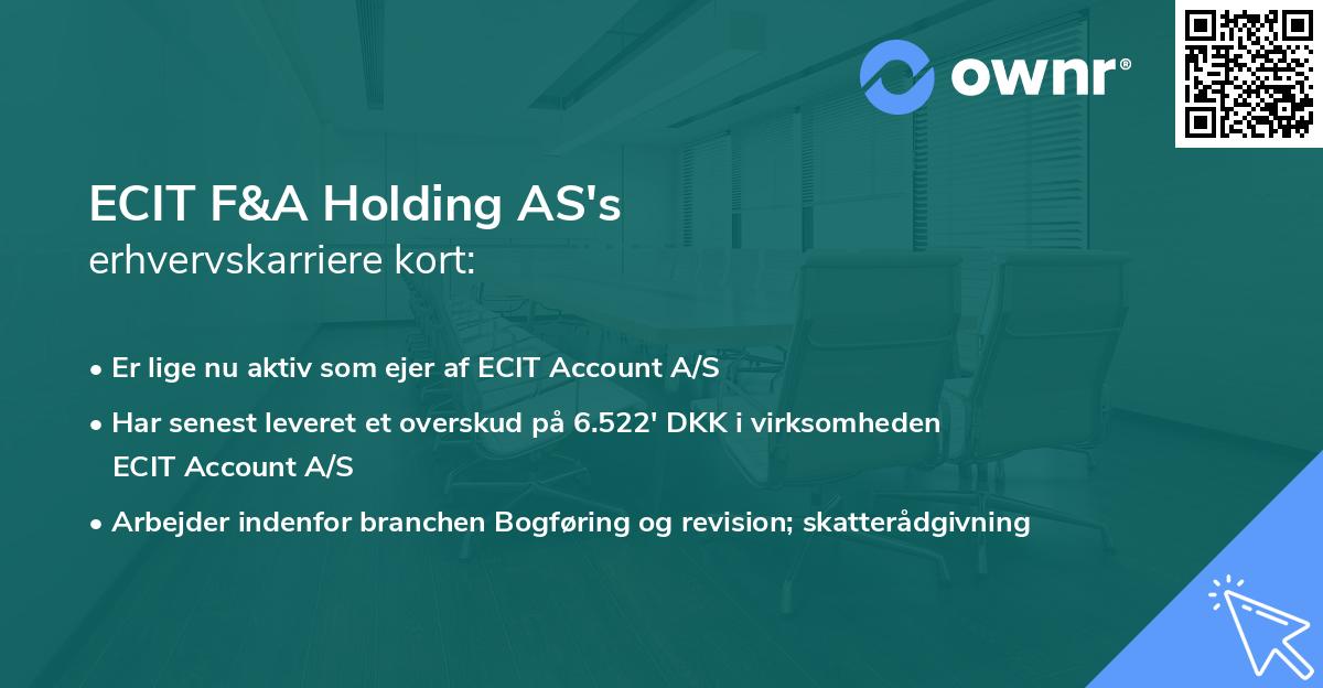 ECIT F&A Holding AS's erhvervskarriere kort