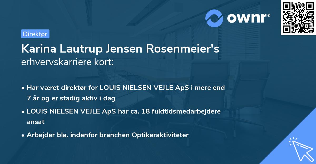 Karina Lautrup Jensen Rosenmeier's erhvervskarriere kort