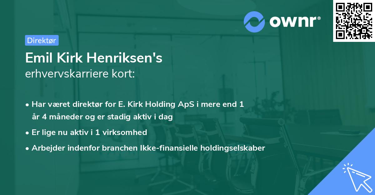 Emil Kirk Henriksen's erhvervskarriere kort