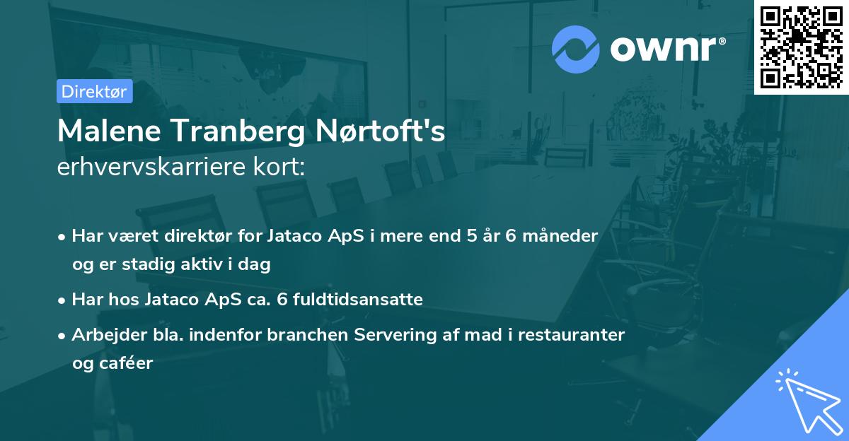 Malene Tranberg Nørtoft's erhvervskarriere kort