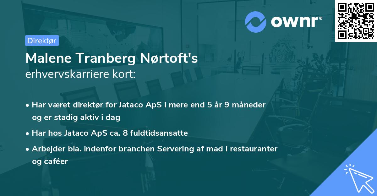 Malene Tranberg Nørtoft's erhvervskarriere kort