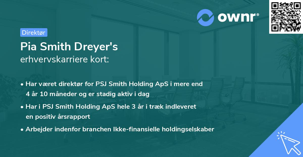 Pia Smith Dreyer's erhvervskarriere kort