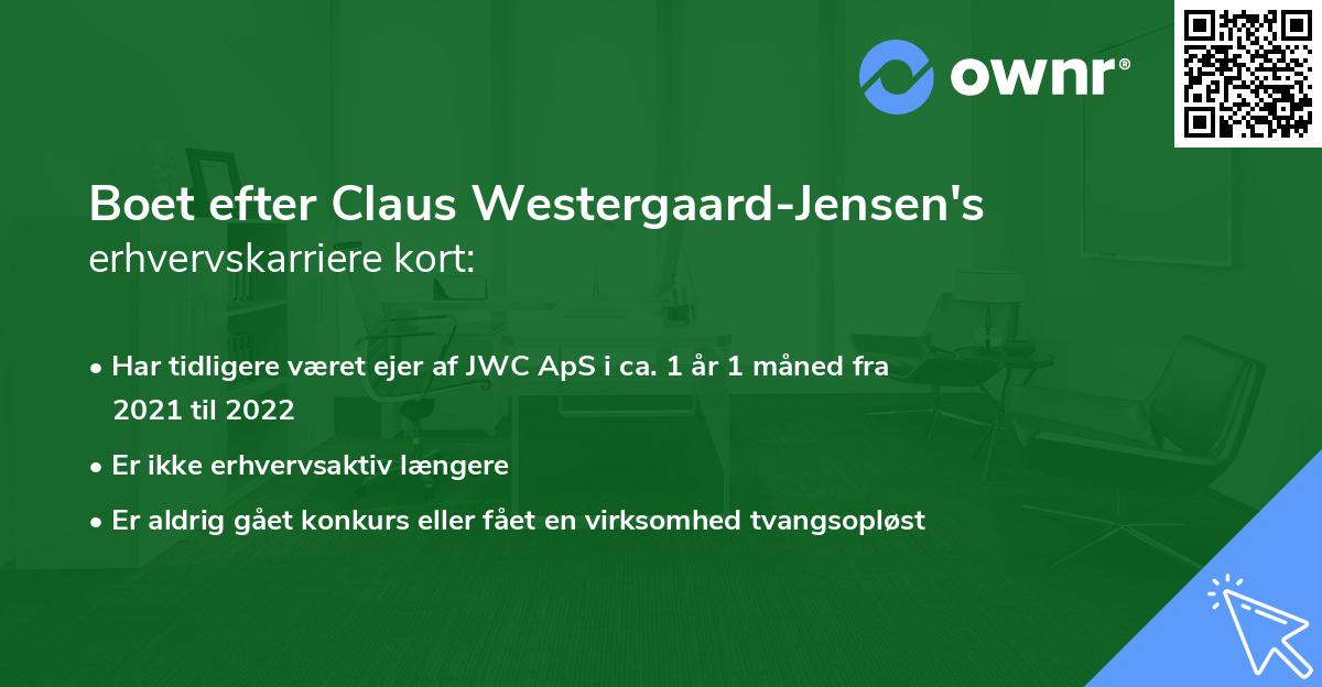 Boet efter Claus Westergaard-Jensen's erhvervskarriere kort