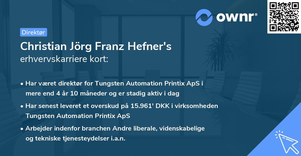 Christian Jörg Franz Hefner's erhvervskarriere kort