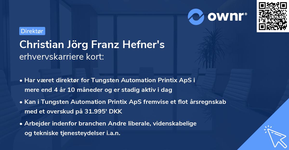 Christian Jörg Franz Hefner's erhvervskarriere kort