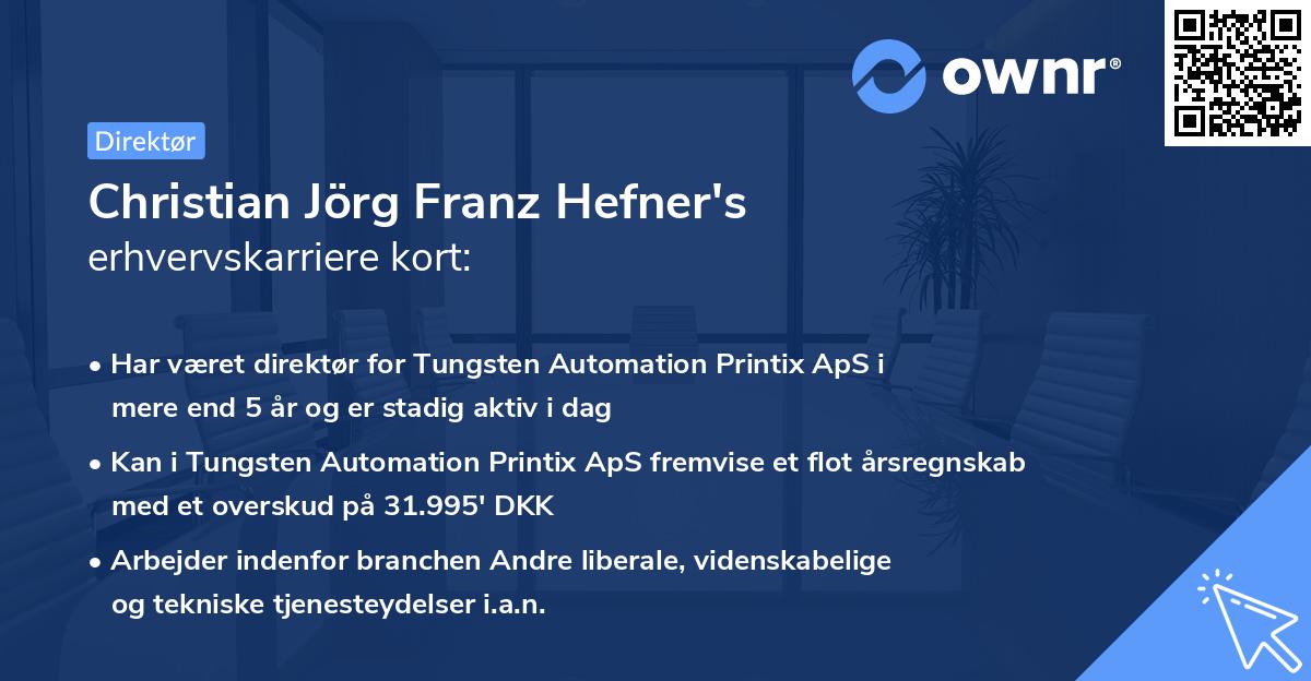 Christian Jörg Franz Hefner's erhvervskarriere kort