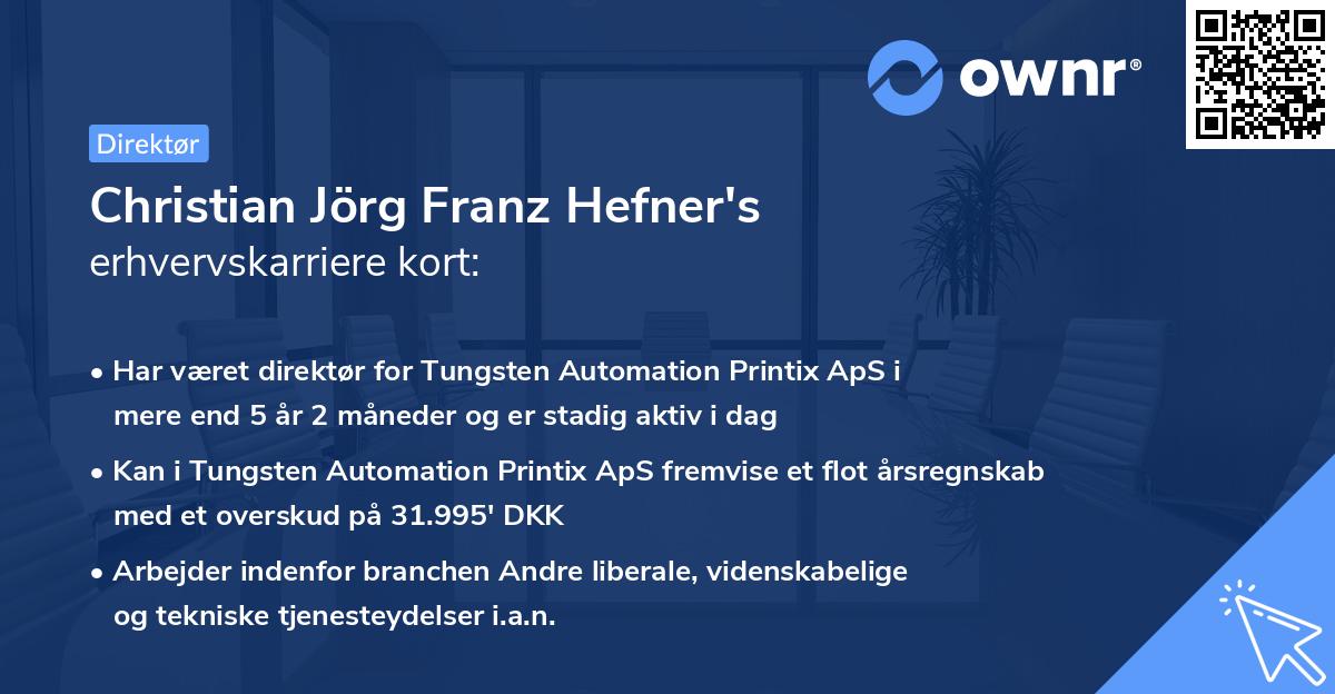 Christian Jörg Franz Hefner's erhvervskarriere kort