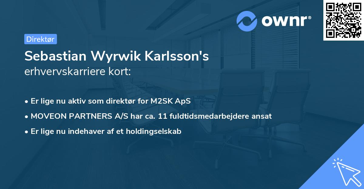 Sebastian Wyrwik Karlsson's erhvervskarriere kort