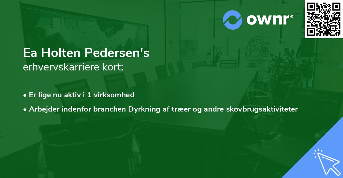 Ea Holten Pedersen's erhvervskarriere kort