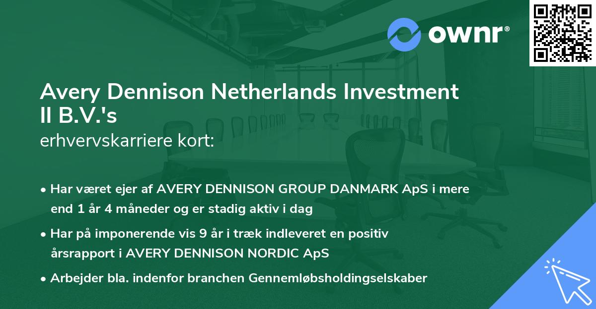 Avery Dennison Netherlands Investment II B.V.'s erhvervskarriere kort