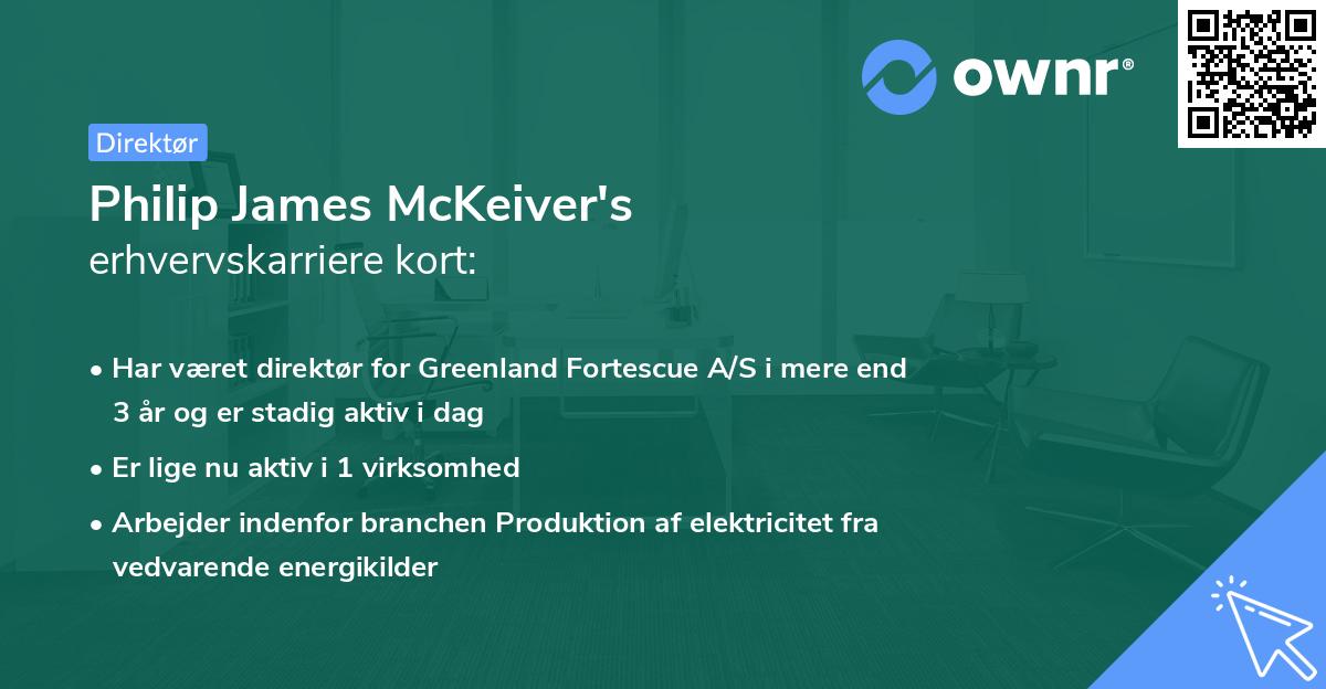Philip James McKeiver's erhvervskarriere kort