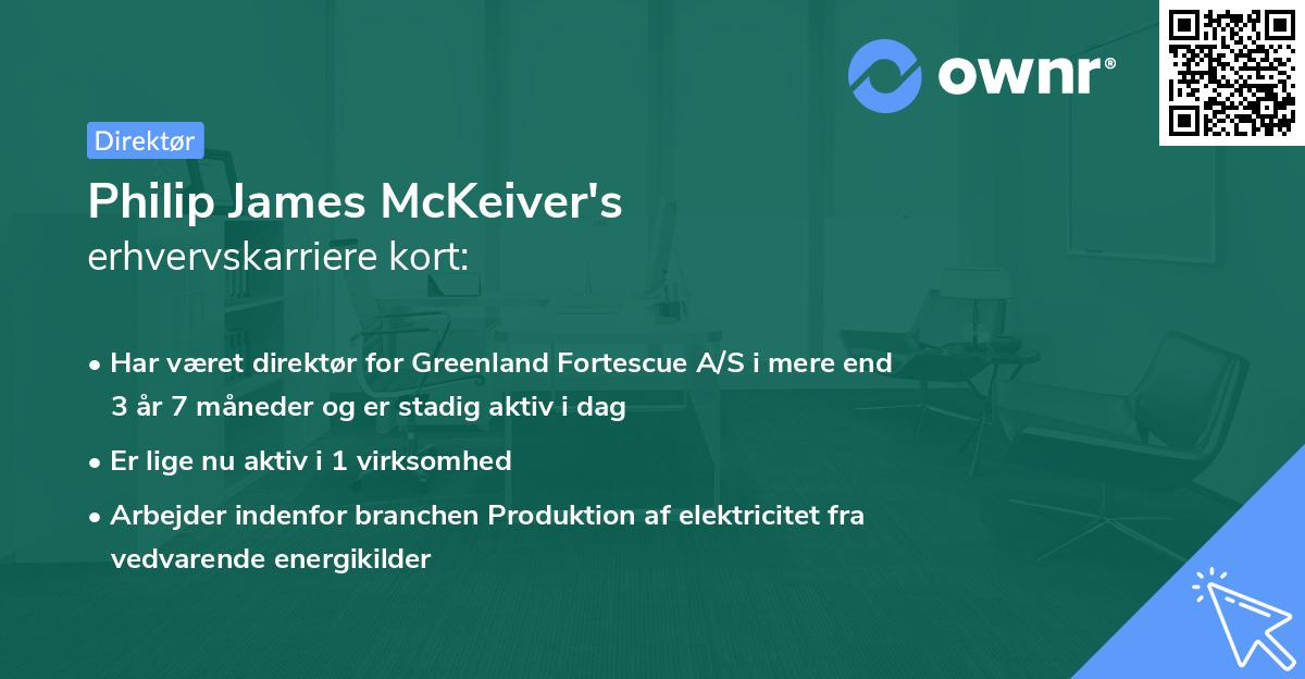 Philip James McKeiver's erhvervskarriere kort