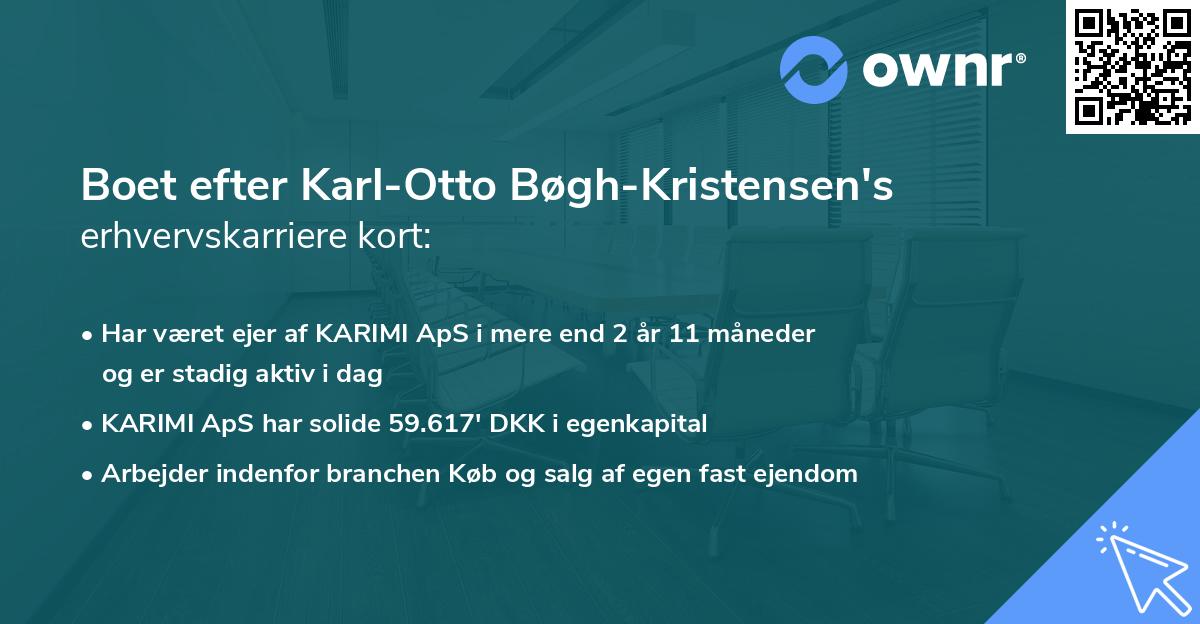 Boet efter Karl-Otto Bøgh-Kristensen's erhvervskarriere kort