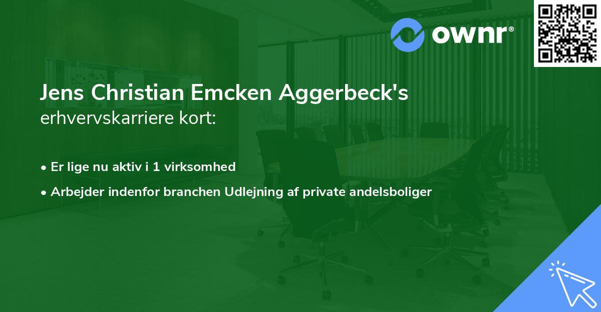 Jens Christian Emcken Aggerbeck's erhvervskarriere kort