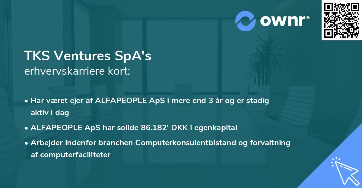 TKS Ventures SpA's erhvervskarriere kort