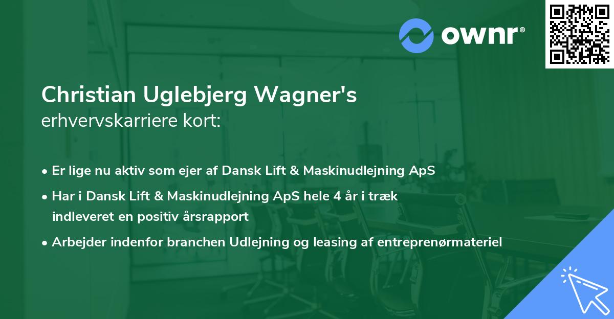 Christian Uglebjerg Wagner's erhvervskarriere kort