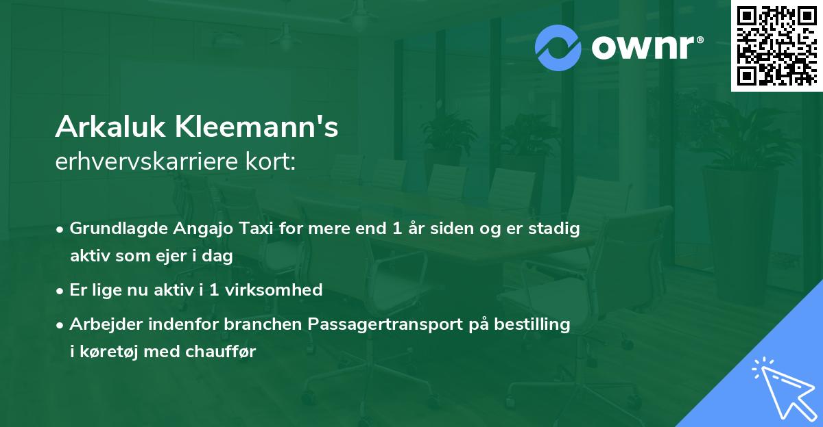 Arkaluk Kleemann's erhvervskarriere kort