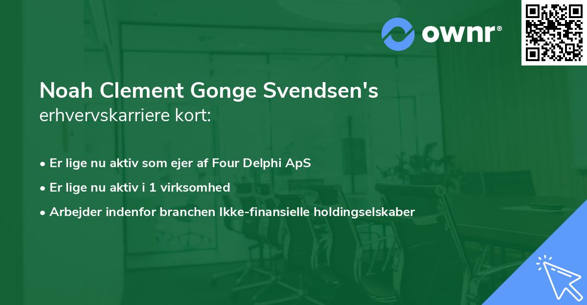 Noah Clement Gonge Svendsen's erhvervskarriere kort