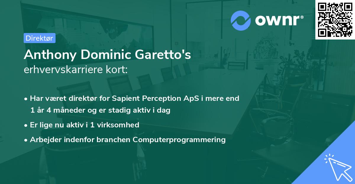 Anthony Dominic Garetto's erhvervskarriere kort