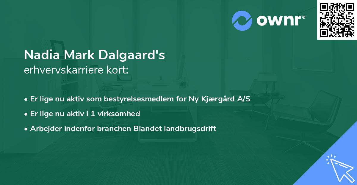 Nadia Mark Dalgaard's erhvervskarriere kort