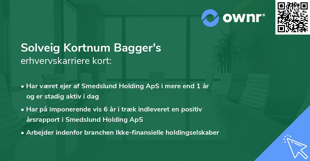 Solveig Kortnum Bagger's erhvervskarriere kort