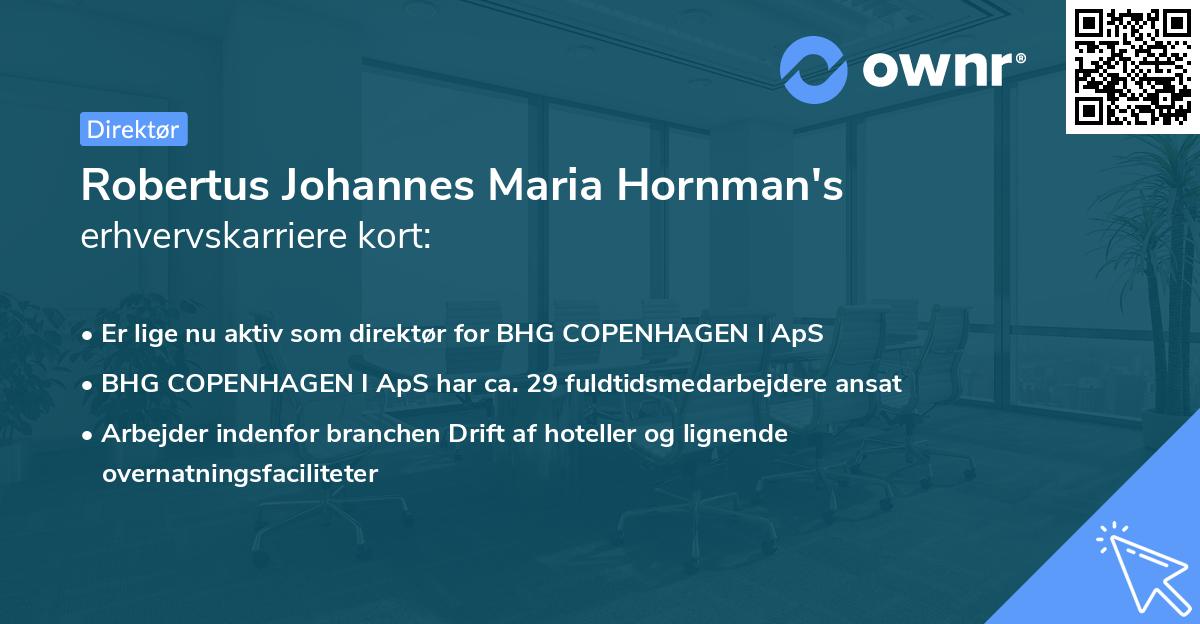Robertus Johannes Maria Hornman's erhvervskarriere kort