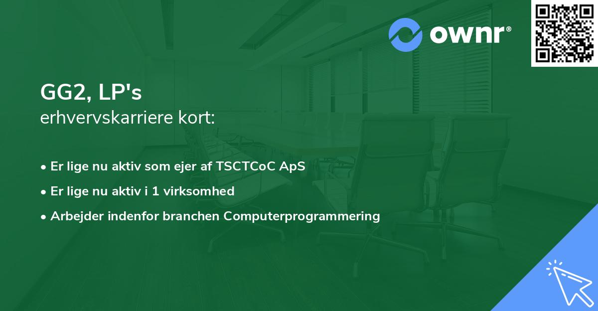 GG2, LP's erhvervskarriere kort