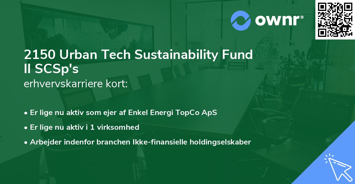 2150 Urban Tech Sustainability Fund II SCSp's erhvervskarriere kort