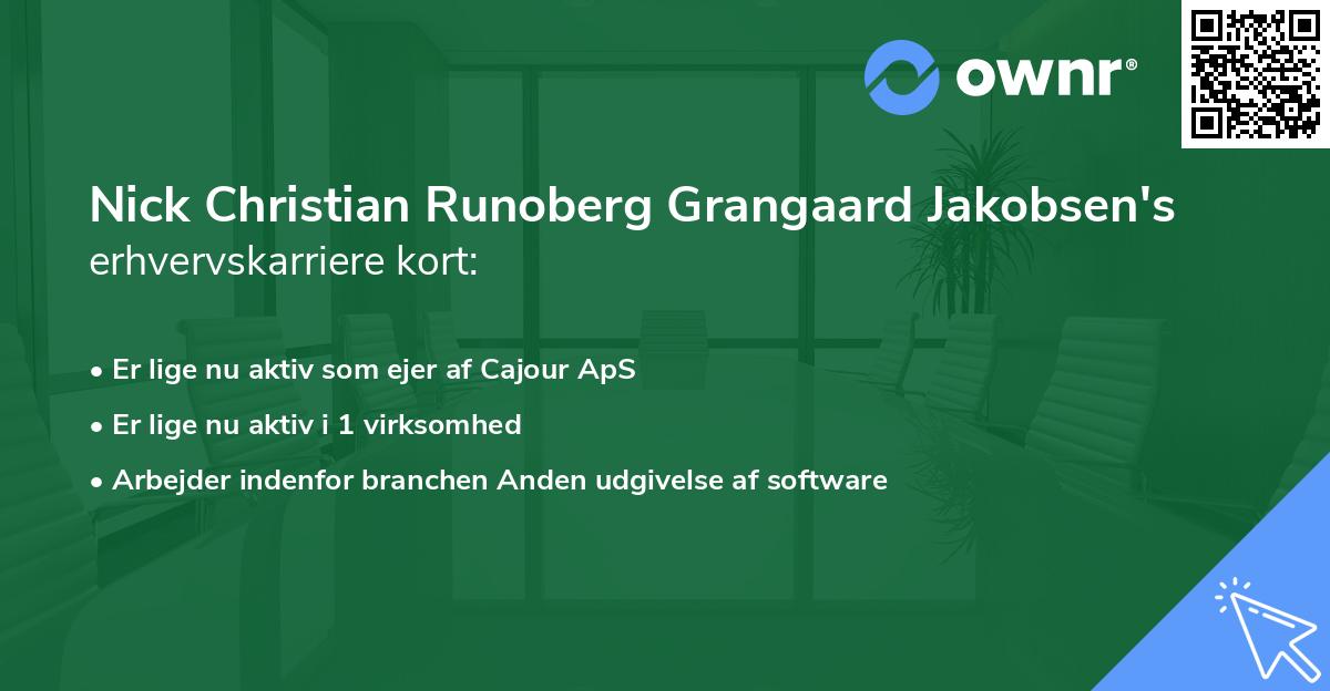 Nick Christian Runoberg Grangaard Jakobsen's erhvervskarriere kort
