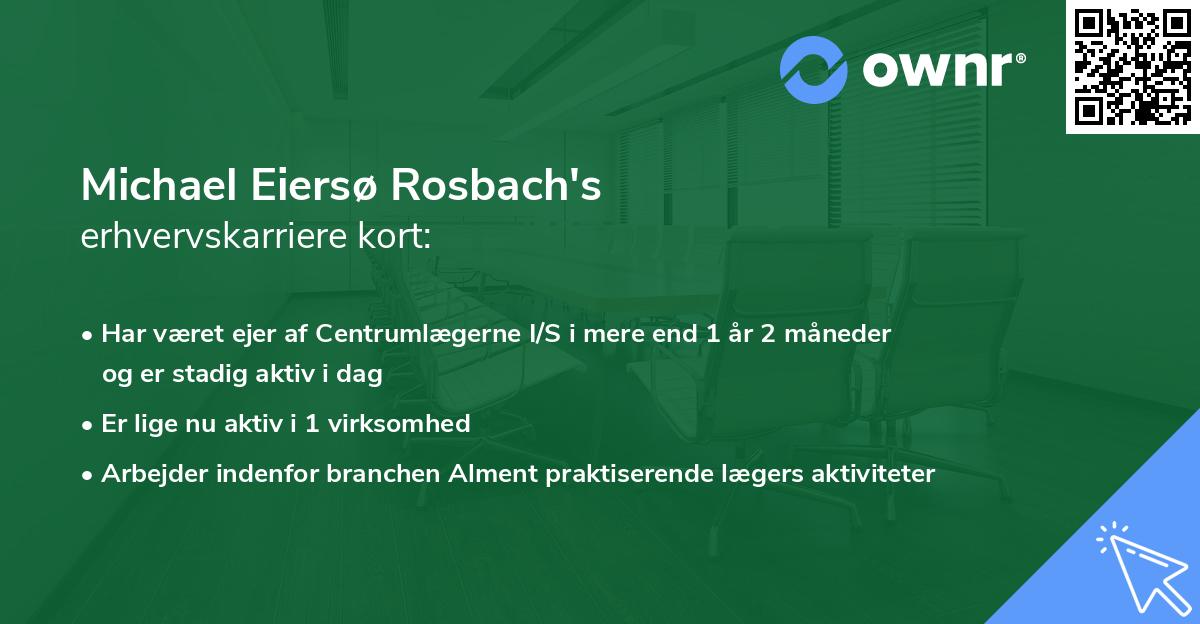 Michael Eiersø Rosbach's erhvervskarriere kort