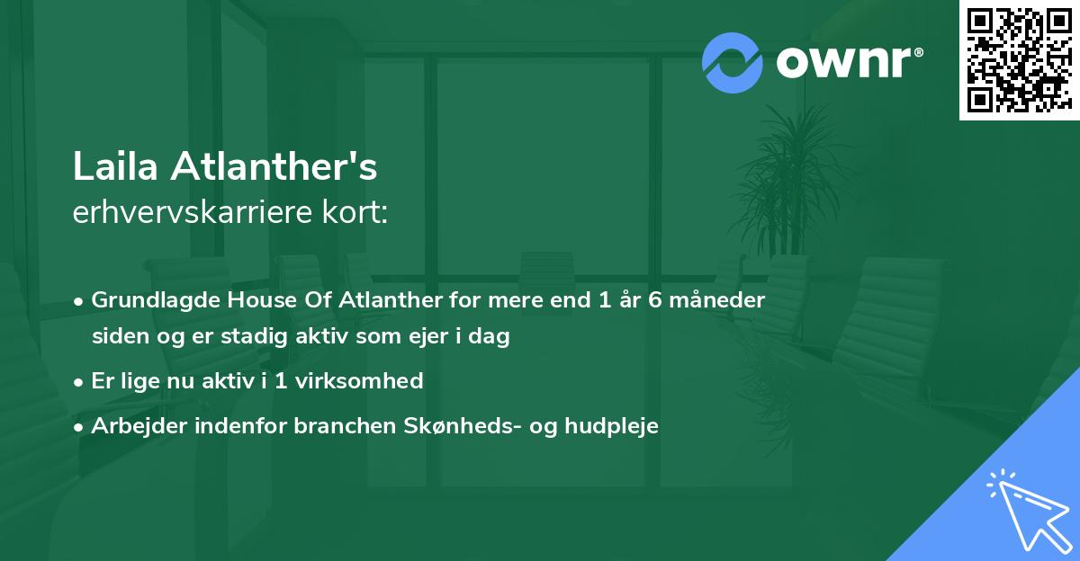 Laila Atlanther's erhvervskarriere kort