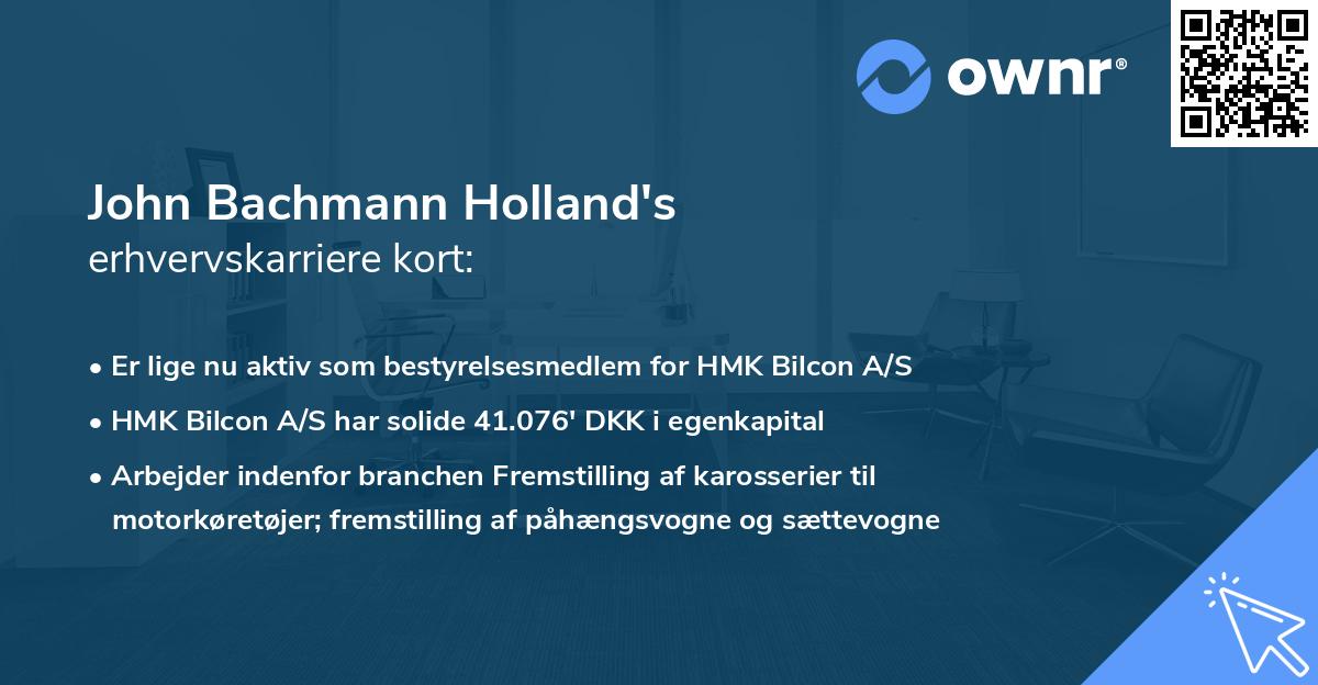 John Bachmann Holland's erhvervskarriere kort