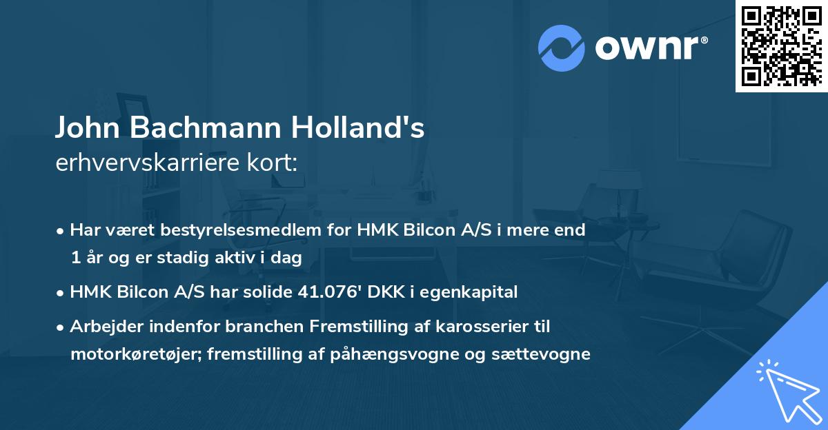 John Bachmann Holland's erhvervskarriere kort