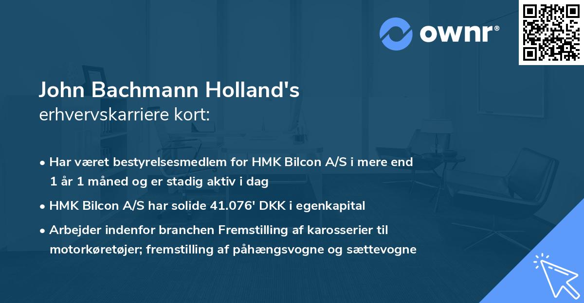 John Bachmann Holland's erhvervskarriere kort