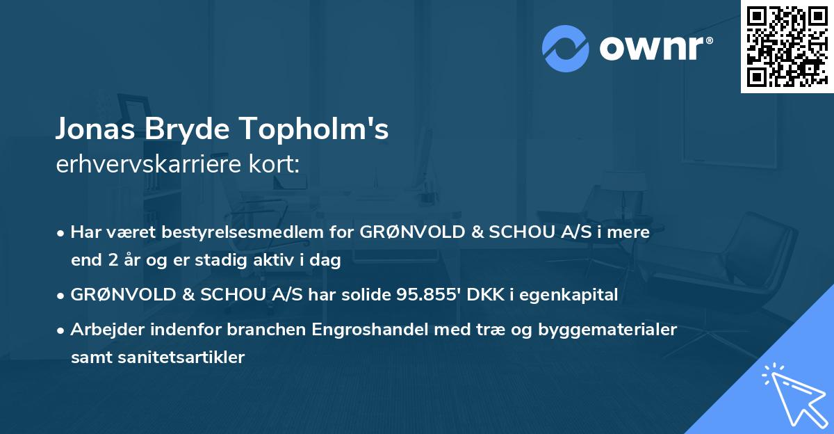 Jonas Bryde Topholm's erhvervskarriere kort