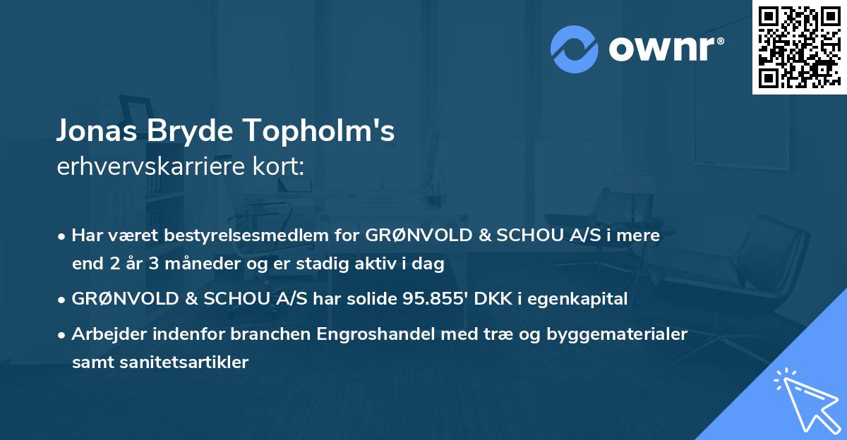 Jonas Bryde Topholm's erhvervskarriere kort