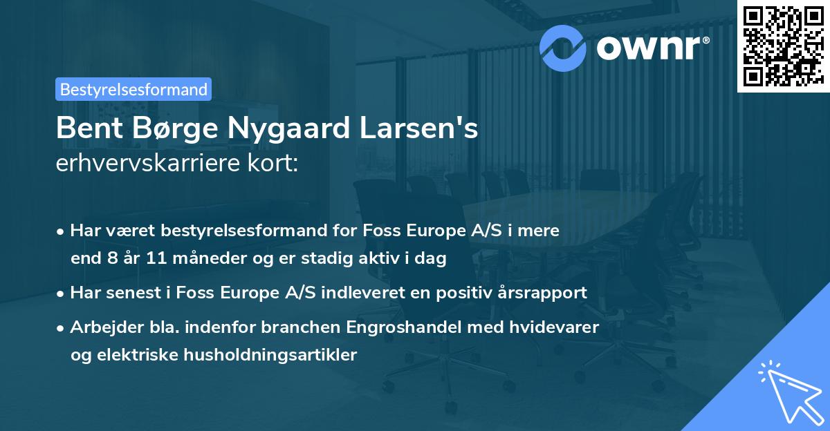 Bent Børge Nygaard Larsen's erhvervskarriere kort