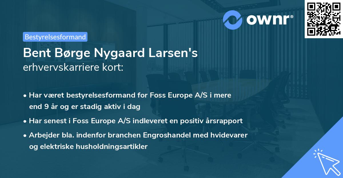 Bent Børge Nygaard Larsen's erhvervskarriere kort