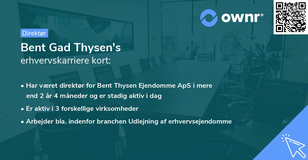 Bent Gad Thysen's erhvervskarriere kort